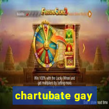 chartubate gay